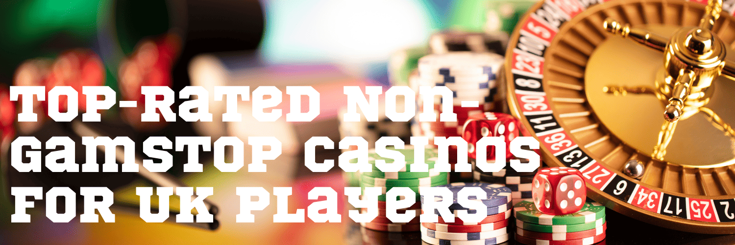 Discovering Reputable Casinos Not on GamStop