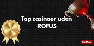 Trustly Casino Uden Rufus En Guide til Sikker Spiloplevelse