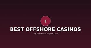 Best Offshore Gambling Options in the UK for 2026