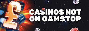 Casinos Not Registered on Gamstop A Closer Look