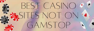 Discover the Best Casino Sites Not on Gamstop 1499210035