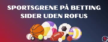 Spil Betting Uden Om ROFUS En Guide til Sikker og Ansvarlig Spil 1936017988