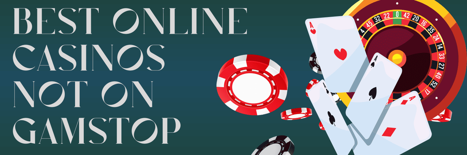Top Casino Sites Not on Gamstop Find Your Perfect Gaming Platform